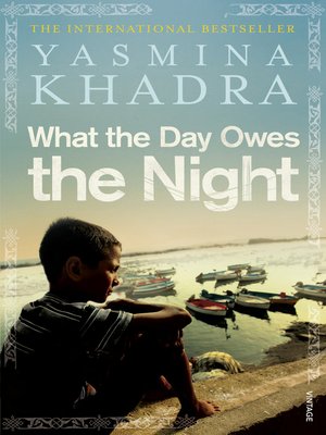 cover image of What the Day Owes the Night